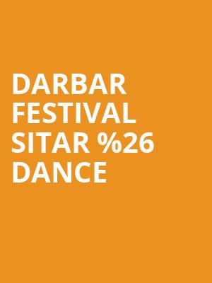 DARBAR FESTIVAL SITAR %2526 DANCE at Royal Opera House